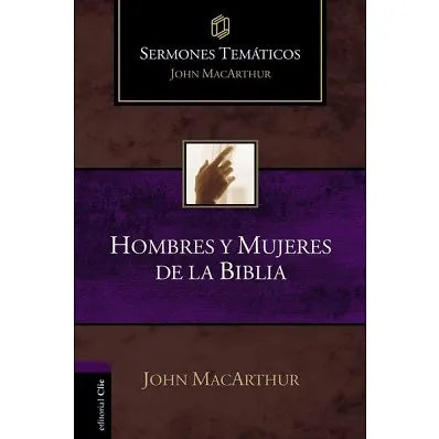 Hombres y mujeres de la Biblia   Tapa Dura