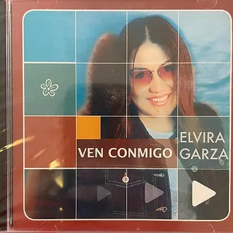 Ven conmigo | Elvira Garza