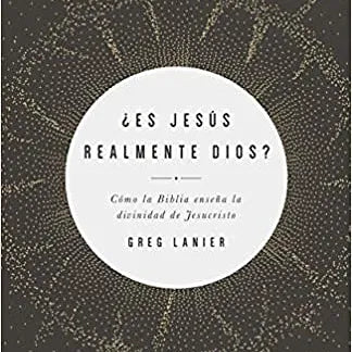 Es Jesus realmente Dios?