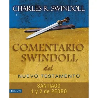 Comentario Swindoll del Nuevo Testamento: Santiago, 1 Y 2 Pedro
