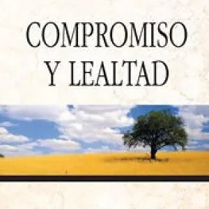 Compromiso y lealtad