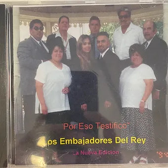 Por eso testifico | Los Embajadores del Rey