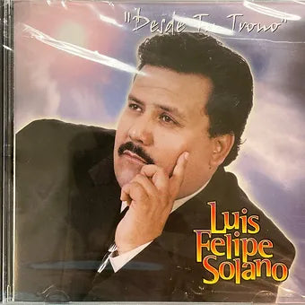Desde tu trono | Luis Felipe Solano