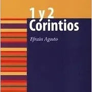Conozca su Biblia: 1 y 2 Corintios