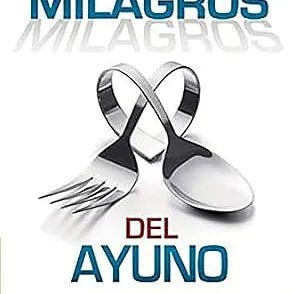 Milagros del ayuno