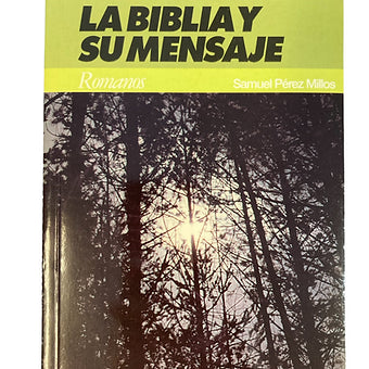 Biblia y su mensaje Vol.15