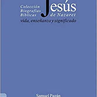 Jesus de Nazaret: Vida, enseñanza y significado