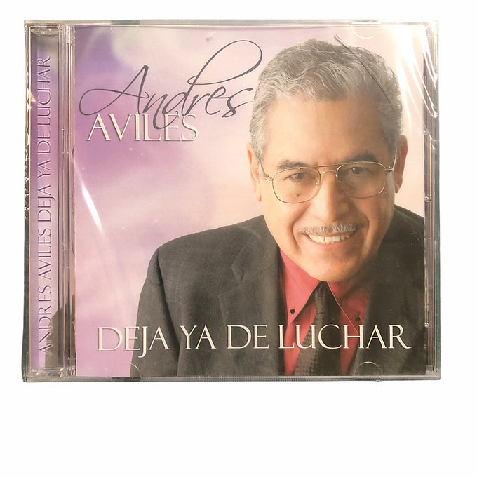 Deja ya de luchar | Andres Aviles