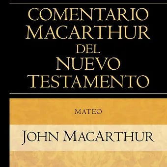 Comentario MacArthur del N.T. - Mateo