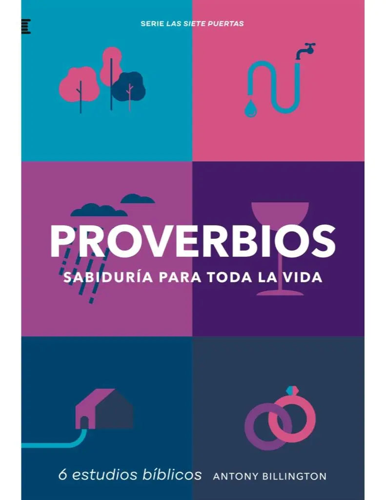 Proverbios - Sabiduria para toda la vida