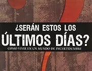 Seran estos los ultimos dias?
