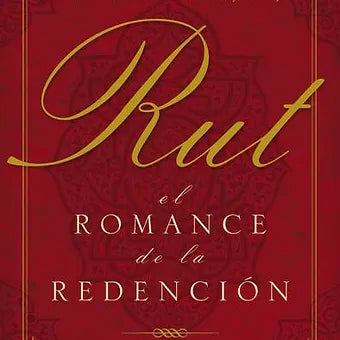 Rut: El romance de la redencion
