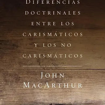Diferencias doctrinales entre los carismáticos y los no carismáticos