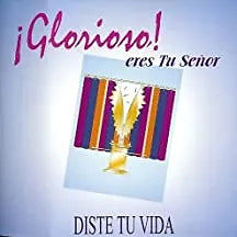 Glorioso eres tu Señor  | Palabra en accion