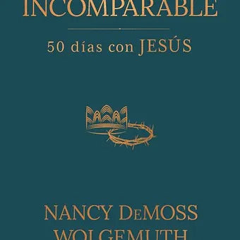 Incomparable: 50 días con Jesus