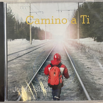 Camino a ti | Josue Israel