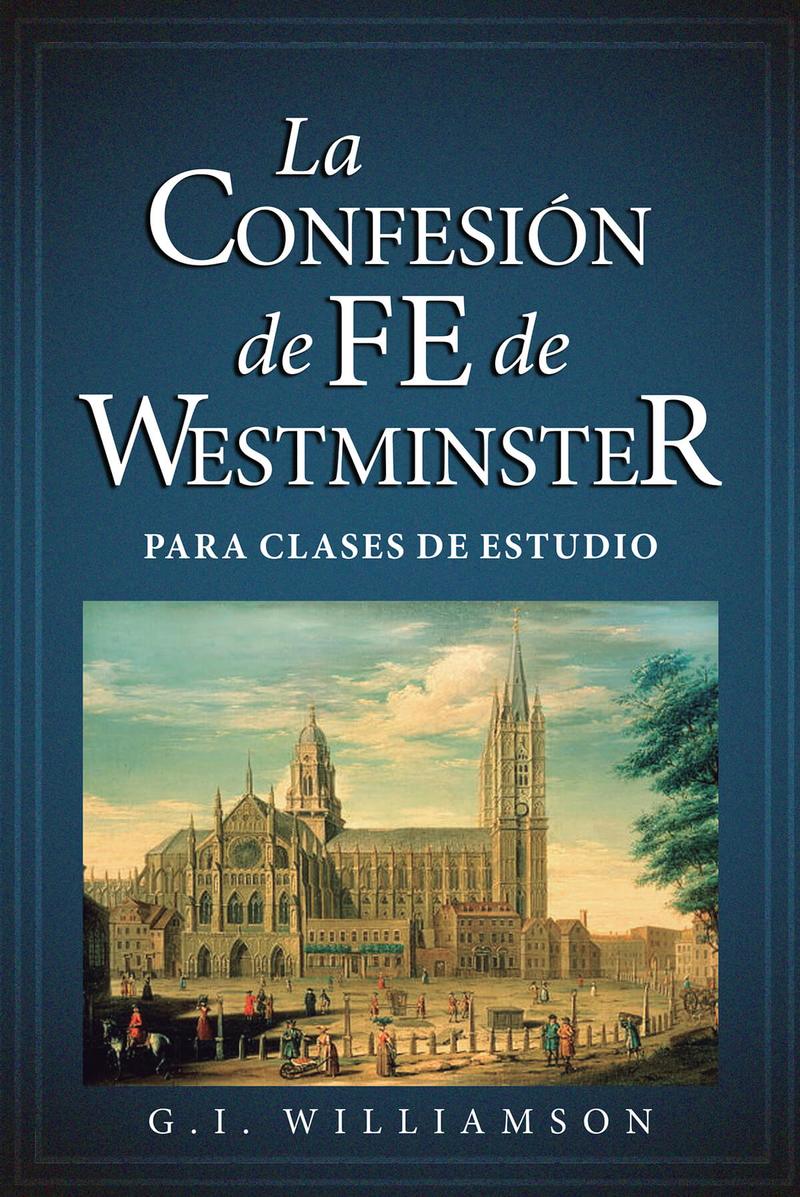 Confesion de Fe de Westminster