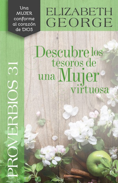 Proverbios 31, Descubre los tesoros de una mujer virtuosa