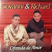 Ofrenda de amor | Giovanni & Richard