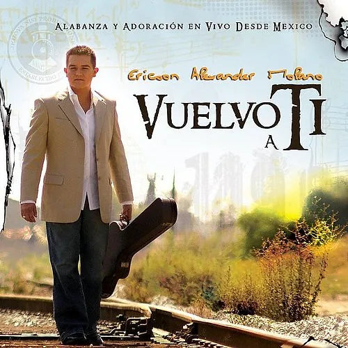 Vuelvo a ti | Ericson Alexander Molano