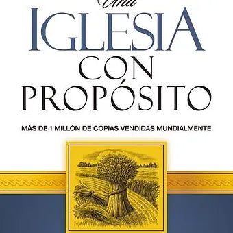 Una iglesia con proposito