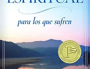 Sanidad espiritual para los que sufren