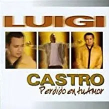 Perdido en tu amor | Luigi Castro