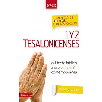 Comentario biblico con aplicacion 1 y 2 Tesalonicenses, Tapa Dura