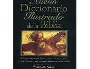 Nuevo diccionario ilustrado de la Biblia