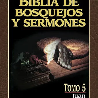 Biblia de bosquejos y sermones: Juan