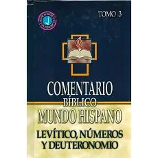Comentario Biblico Mundo Hispano Tomo 3 - Levitico,Numeros y Deuteronomio