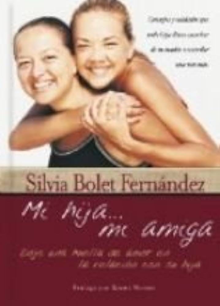 Mi hija… mi amiga