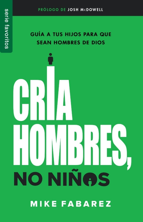 Cria hombres no niños