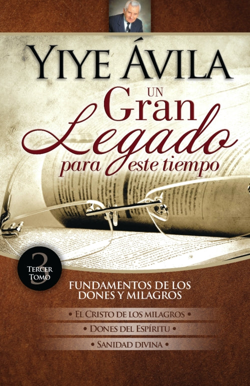 Un gran legado para este tiempo - Tomo 3