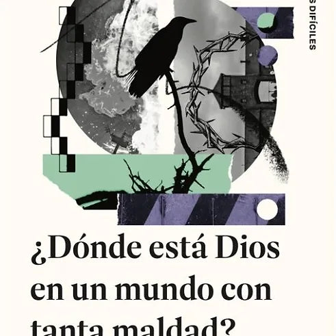 Donde esta Dios en un mundo con tanta maldad?