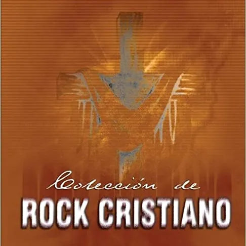 Colección de Rock cristiano | Varios Cantantes