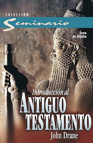 Introduccion al Antiguo Testamento