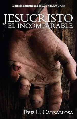Jesucristo el incomparable