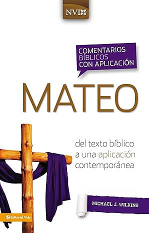 Comentario biblico con aplicacion NVI Mateo*