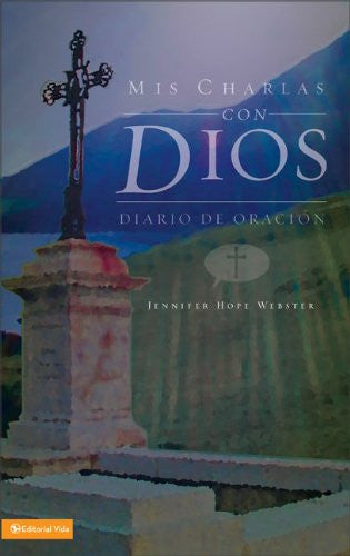 Mis charlas con Dios