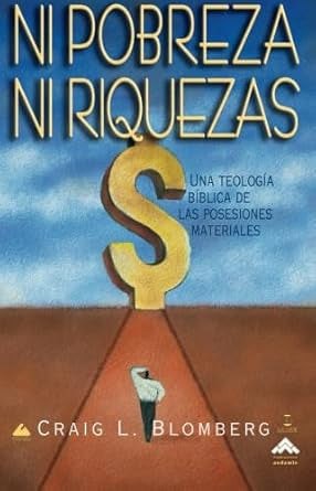 Ni pobreza ni riquezas