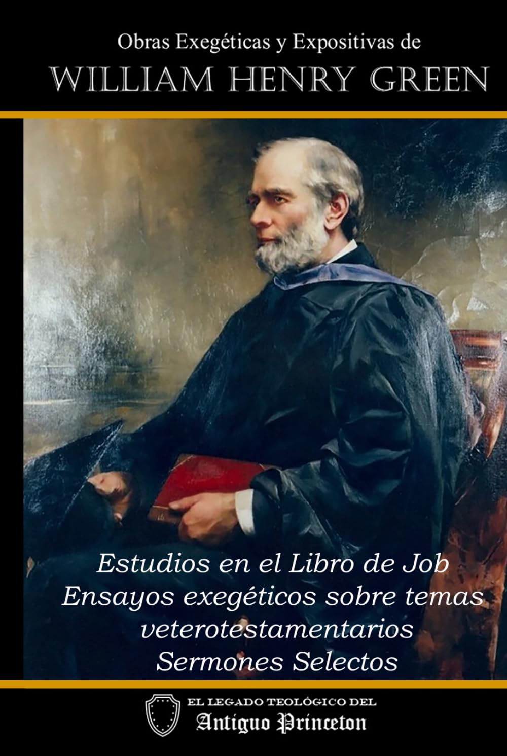 Obras exegéticas y expositivas de William Henry Green