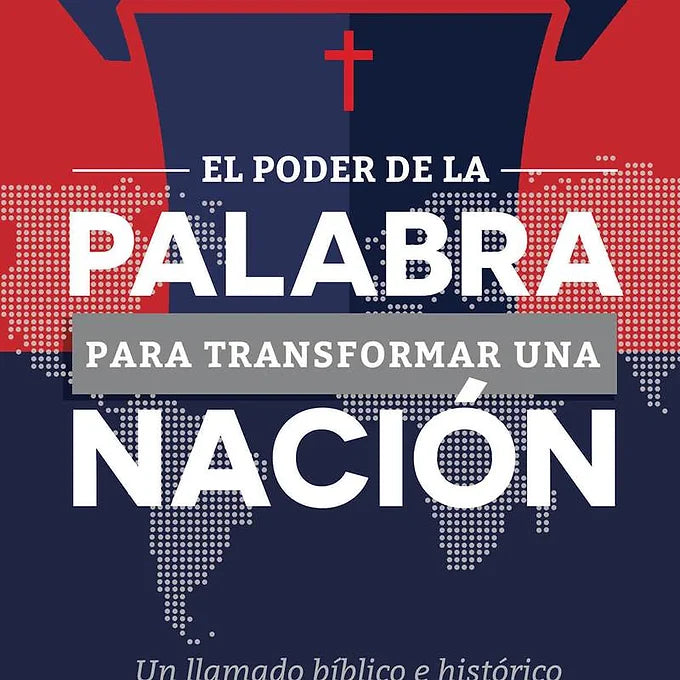 Poder de la Palabra para transformar una nacion