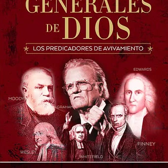 Generales de Dios Vol.3 - Los Predicadores de Avivamiento