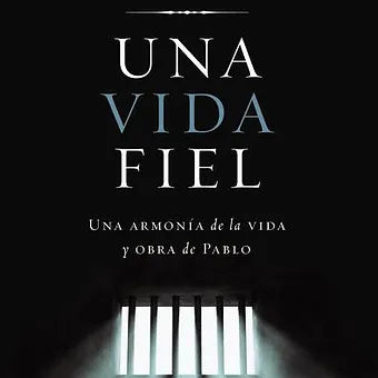 Una vida fiel