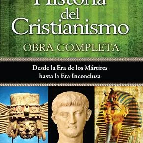 Historia del cristianismo – Obra completa
