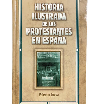 Historia ilustrada de los protestantes