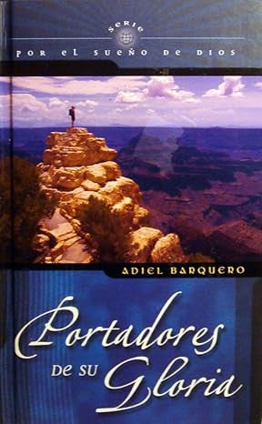 Portadores de su Gloria