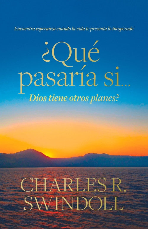 Que pasaria si... Dios tiene otros planes?
