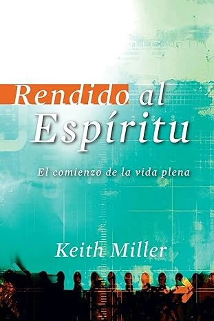 Rendido al Espiritu